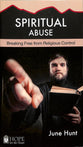 Spiritual Abuse (Hope For The Heart Series)