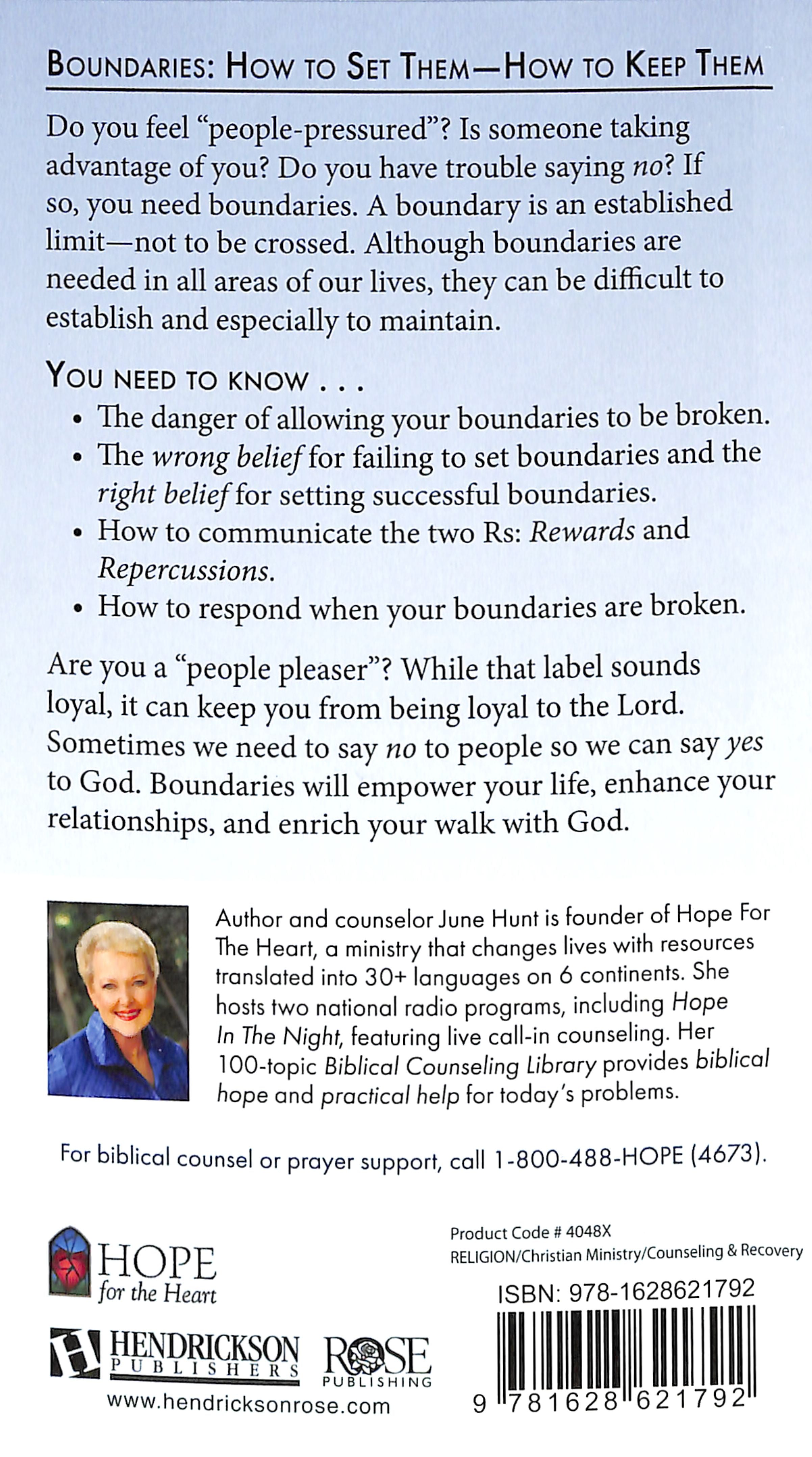 Boundaries: How to Set Them - How to Keep Them (Hope For The Heart Series)