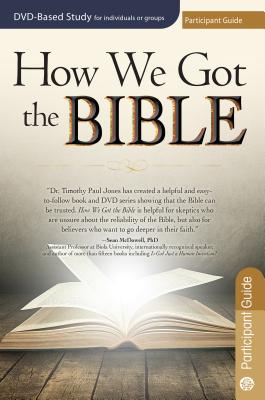 How We Got the Bible (Participant Guide)