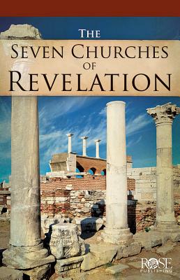 Seven Churches of Revelation (Rose Guide Series)
