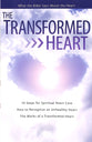 Transformed Heart (Rose Guide Series)