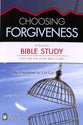 Choosing Forgiveness Bible Study (#02 in Hope For The Heart Bible Study Series)