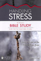 Handling Stress Bible Study (#3 in Hope For The Heart Bible Study Series)