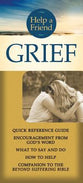 Help a Friend: Grief (Rose Guide Series)