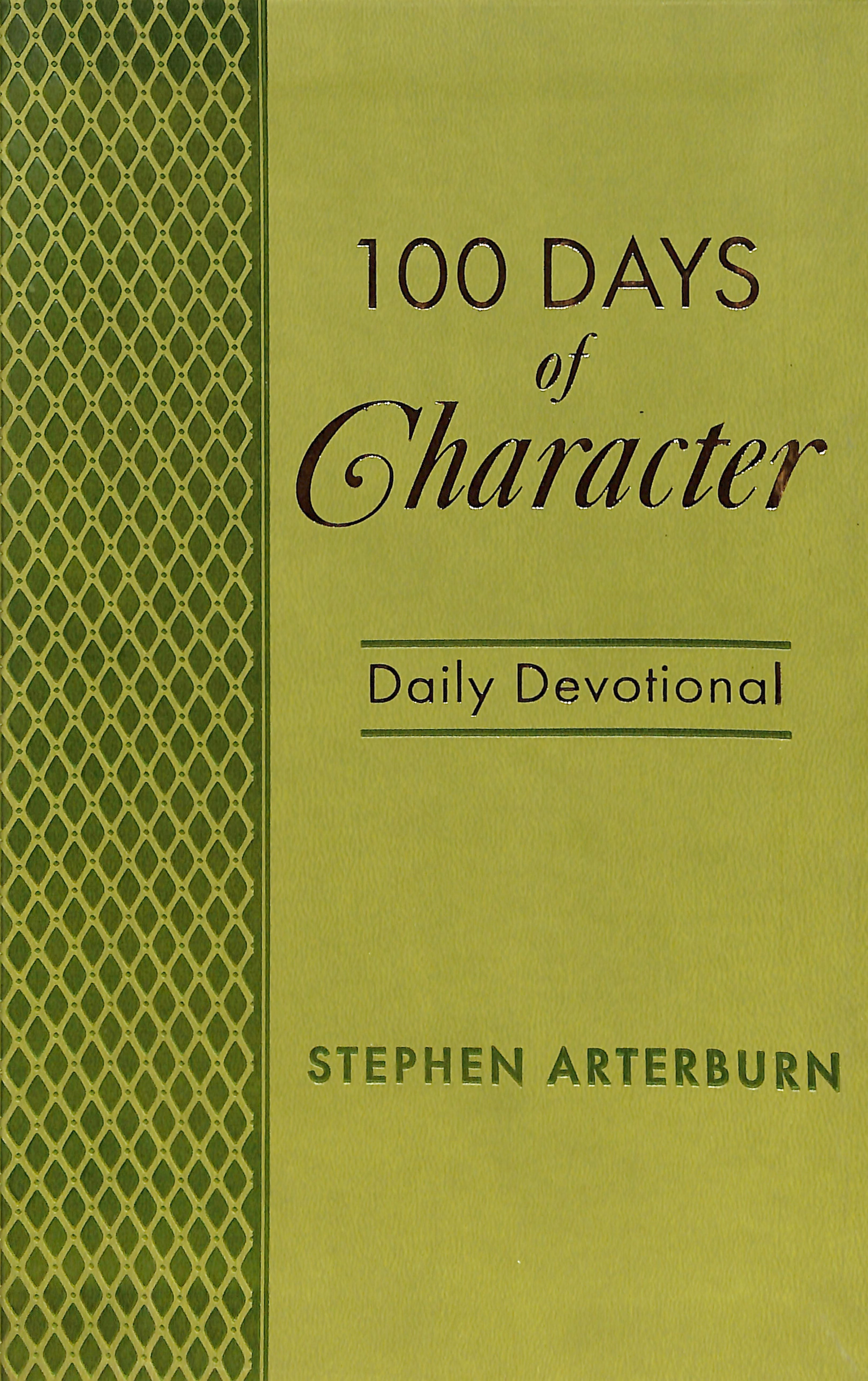 100 Days of Character Daily Devotional