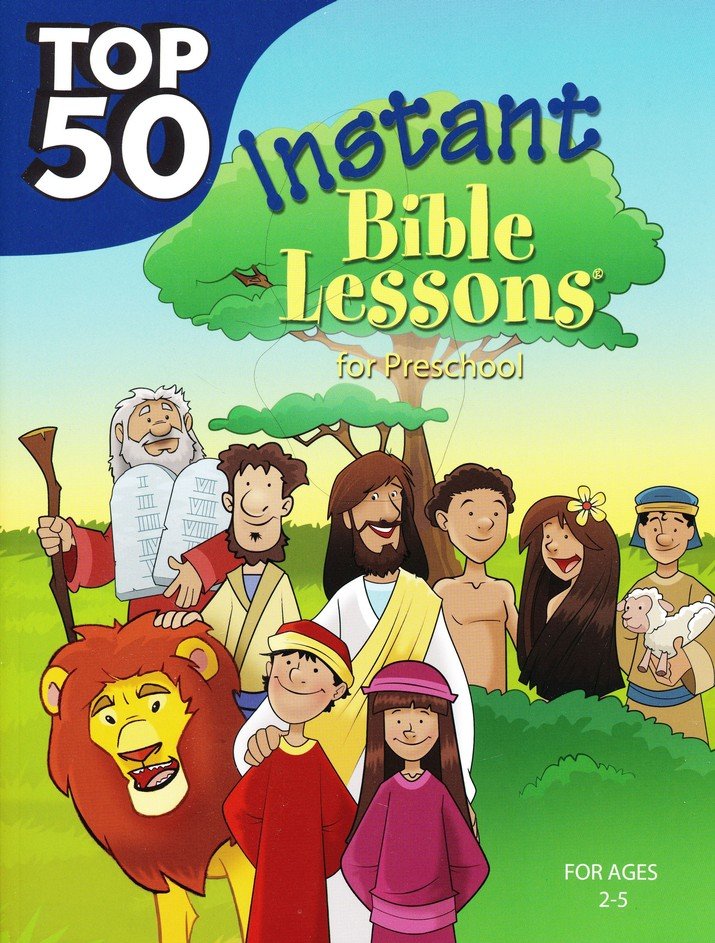 Top 50 Instant Bible Lessons For Preschoolers (Rosekidz Top 50 Series)