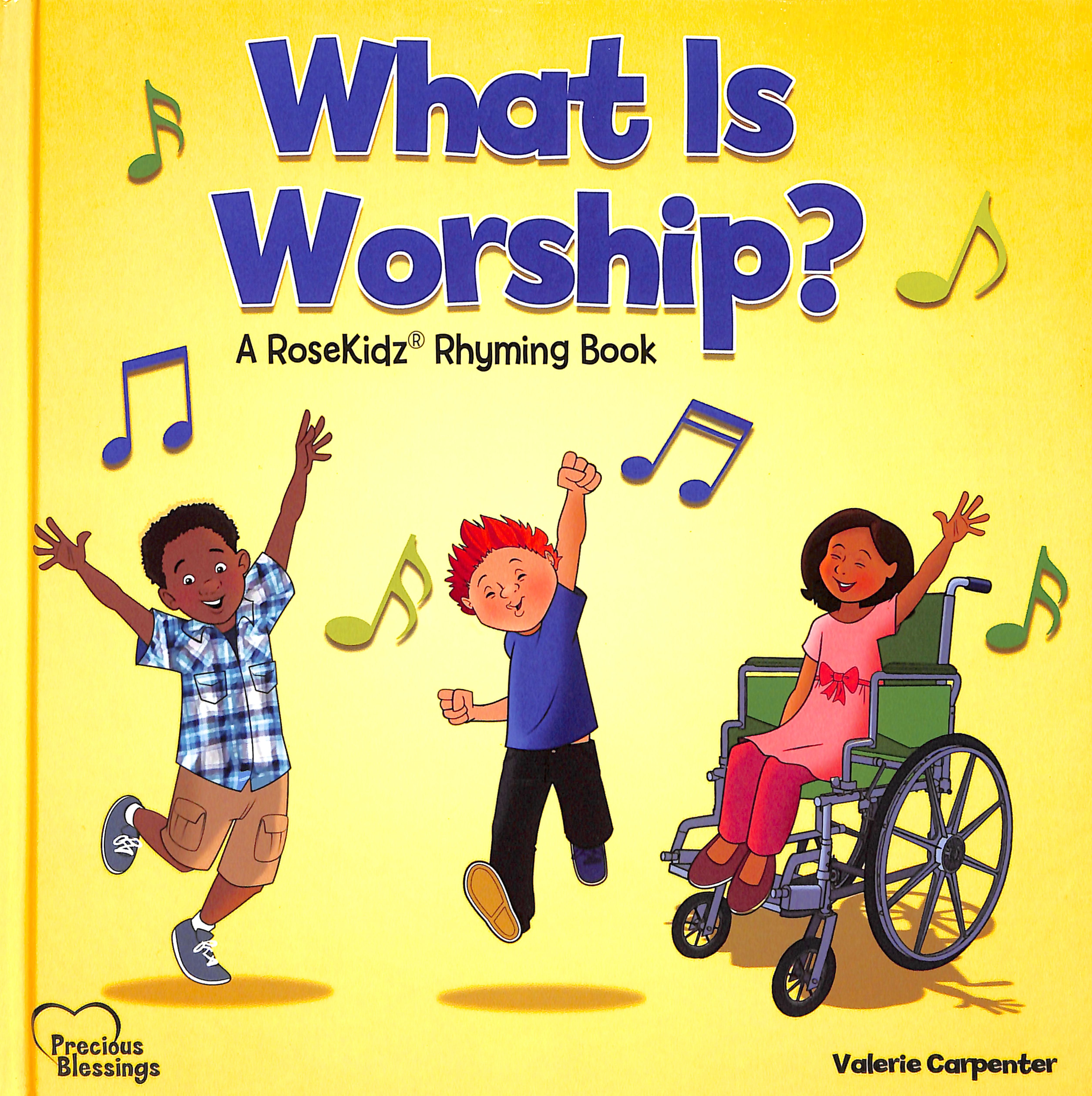 What is Worship? (Precious Blessings Series)