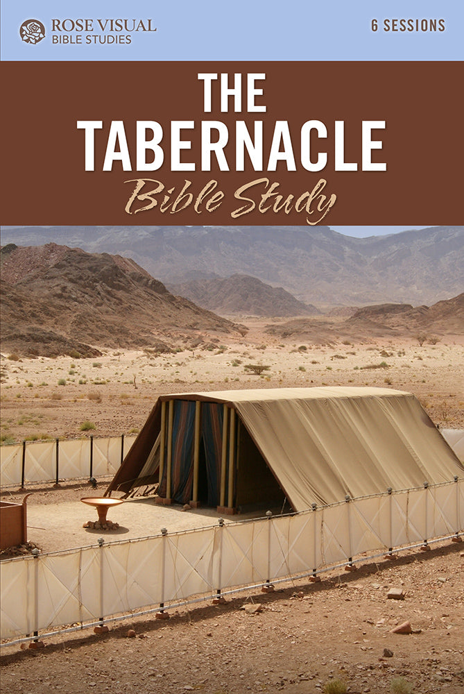 The Tabernacle (6 Sessions) (Rose Visual Bible Studies Series)
