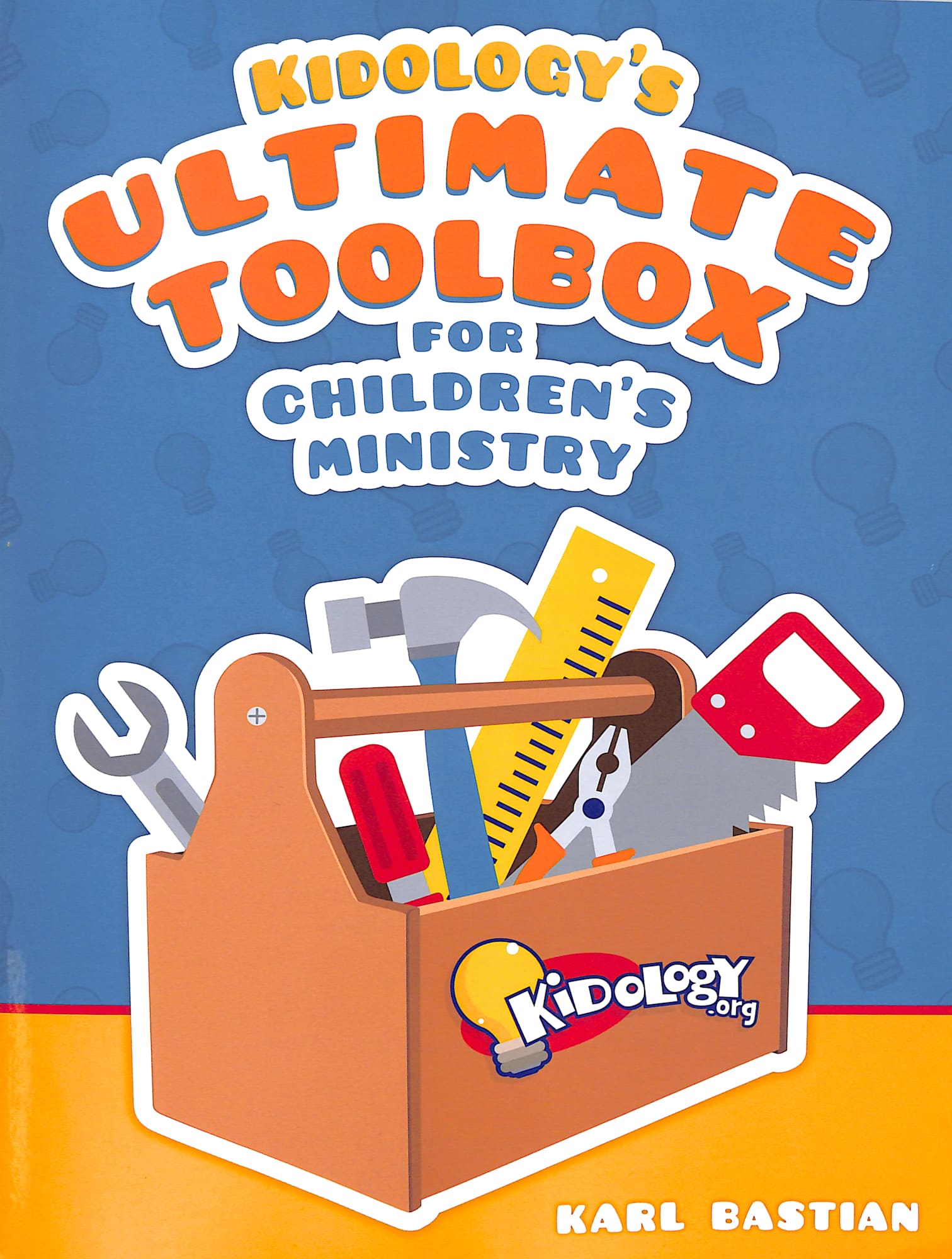 Kidology's Ultimate Toolbox For Children's Ministry