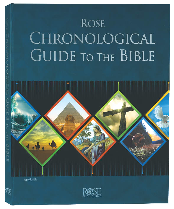 Rose Chronological Guide to the Bible (Rose Bible Charts & Time Lines Series)