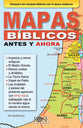 Mapas Bblicos Antes Y Ahora (Spanish)