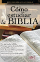 Tract Cmo Estudiar La Biblia: Estudio Bblico Accesible (Spanish)