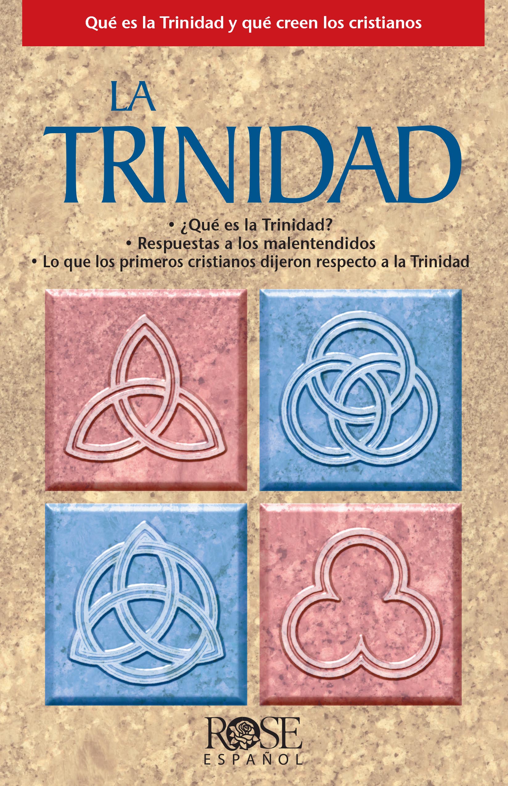 Tract Trinidad, La: Qu Es La Trinidad Y Qu Creen Los Cristianos (Spanish)
