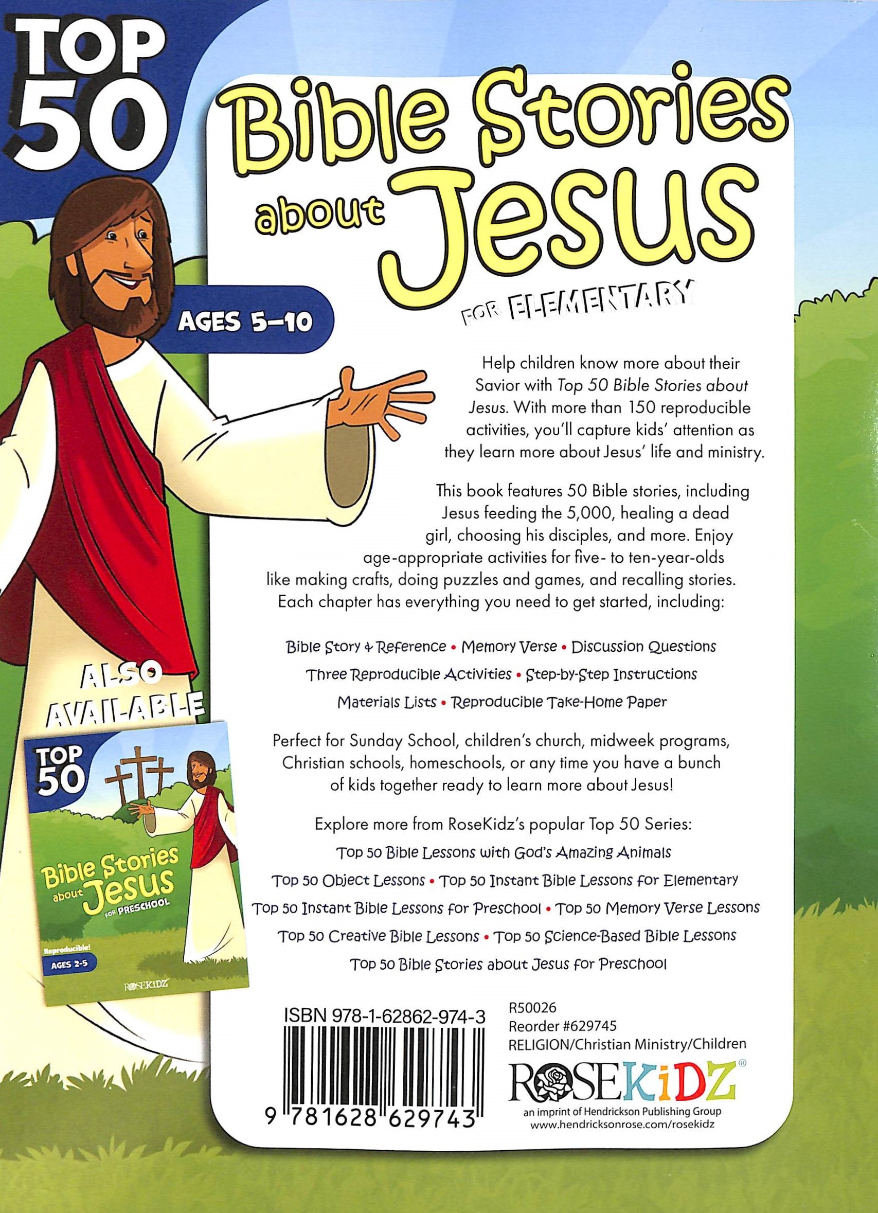 Top 50 Bible Stories About Jesus For Elementary (Ages 5-10) (Rosekidz Top 50 Series)