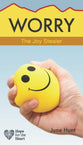 Worry: The Joy Stealer (Hope For The Heart Series)