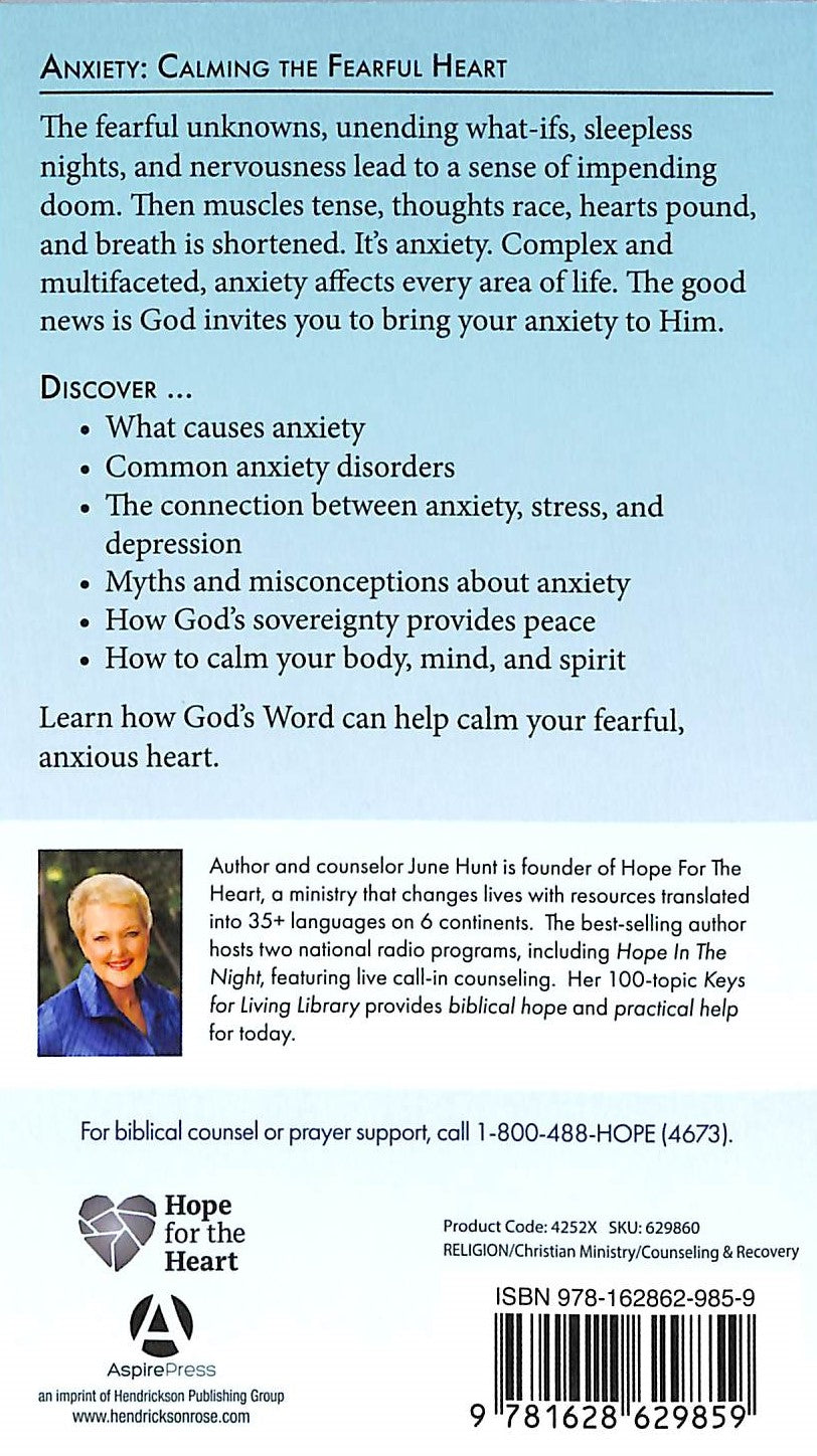 Anxiety: Calming the Fearful Heart (Hope For The Heart Series)