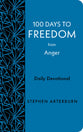 100 Days to Freedom From Anger: Daily Devotional