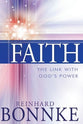 Faith - the Link With God's Power
