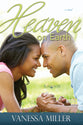 Heaven on Earth (#02 in My Soul To Keep Series)