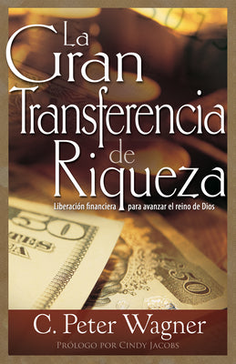 El Gran Traspaso De Riqueza (Great Transfer Of Wealth) (Spanish)