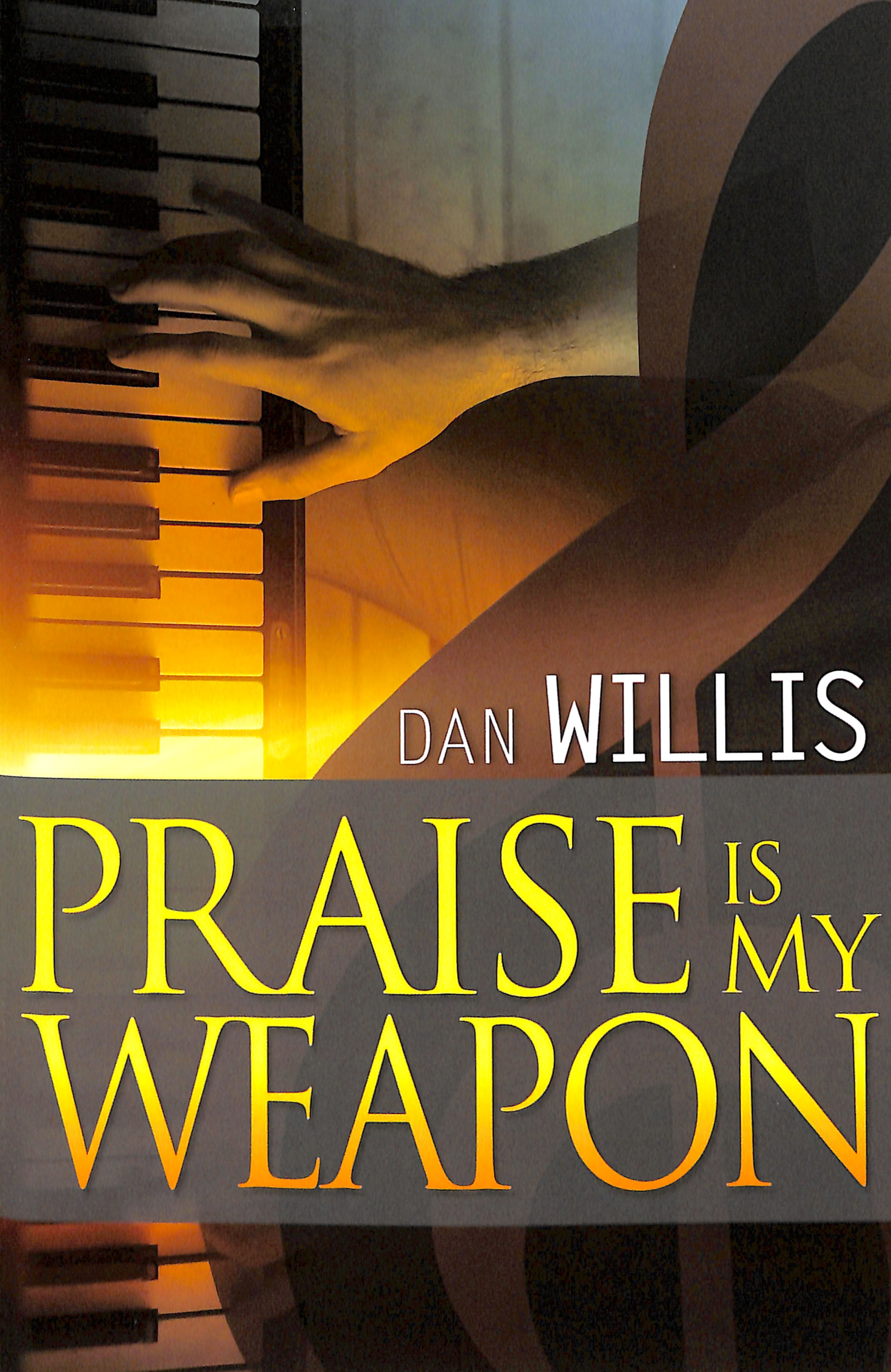 Praise is My Weapon