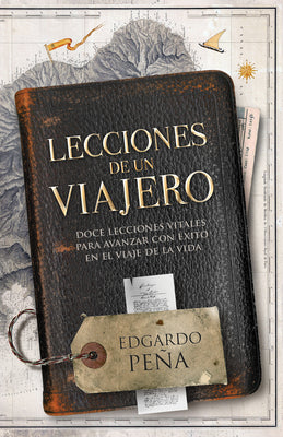 Lecciones De Un Uiajero (Lessons From A Traveler) (Spanish)