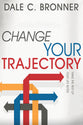 Change Your Trajectory