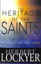 Heritage of the Saints: Studies in the Holy Spirit