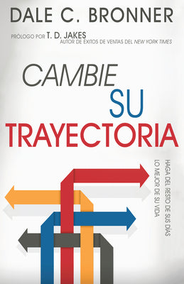Cambie Su Trayectoria (Spanish)