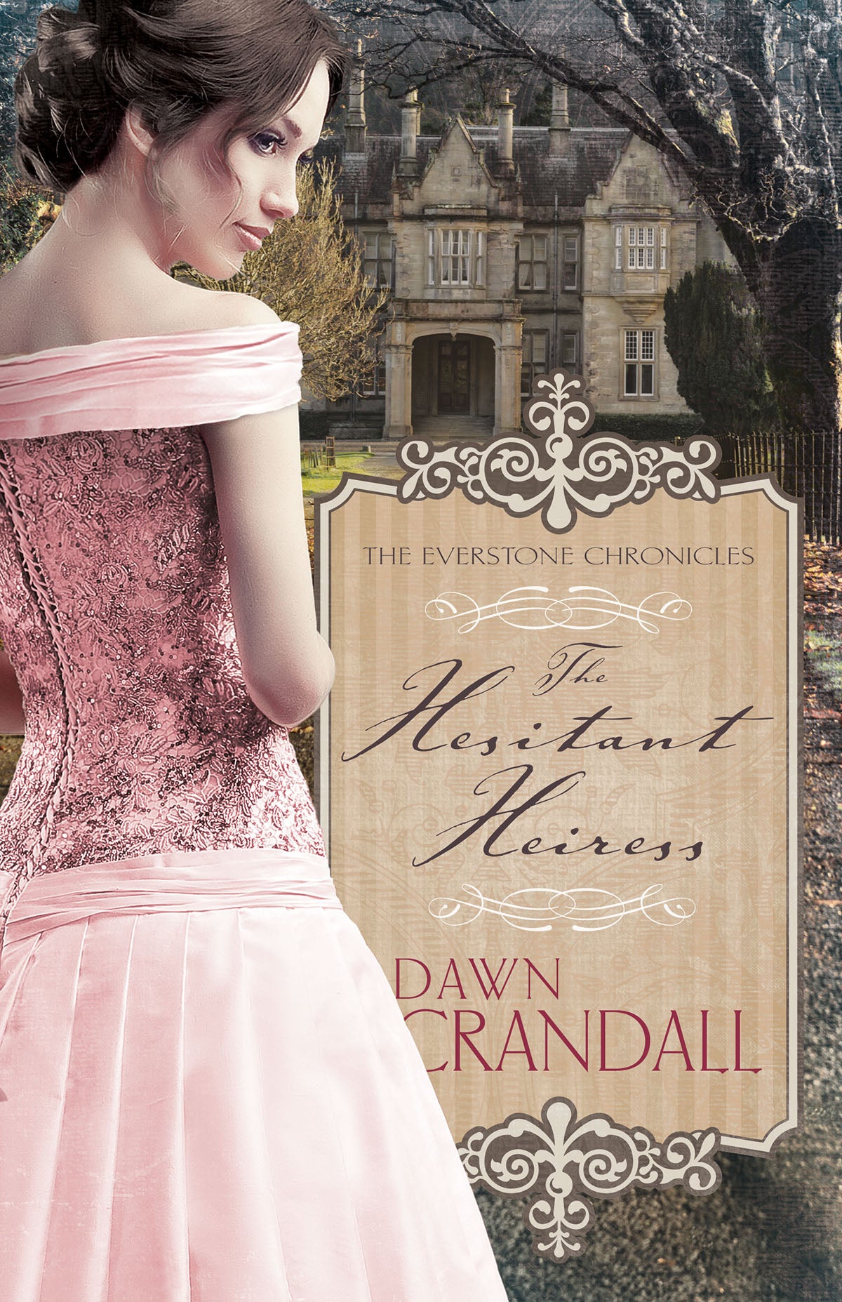 Hesitant Heiress (#01 in Everstone Chronicles Series)