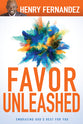 Favor Unleashed: Embracing God's Best For You