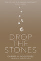 Drop the Stones: When Love Reaches the Unlovable