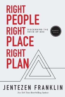 Right People, Right Place, Right Plan: Discerning the Voice of God