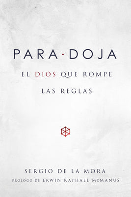 Paradoja: El Dios Que Rompe Las Reglas (Spanish)