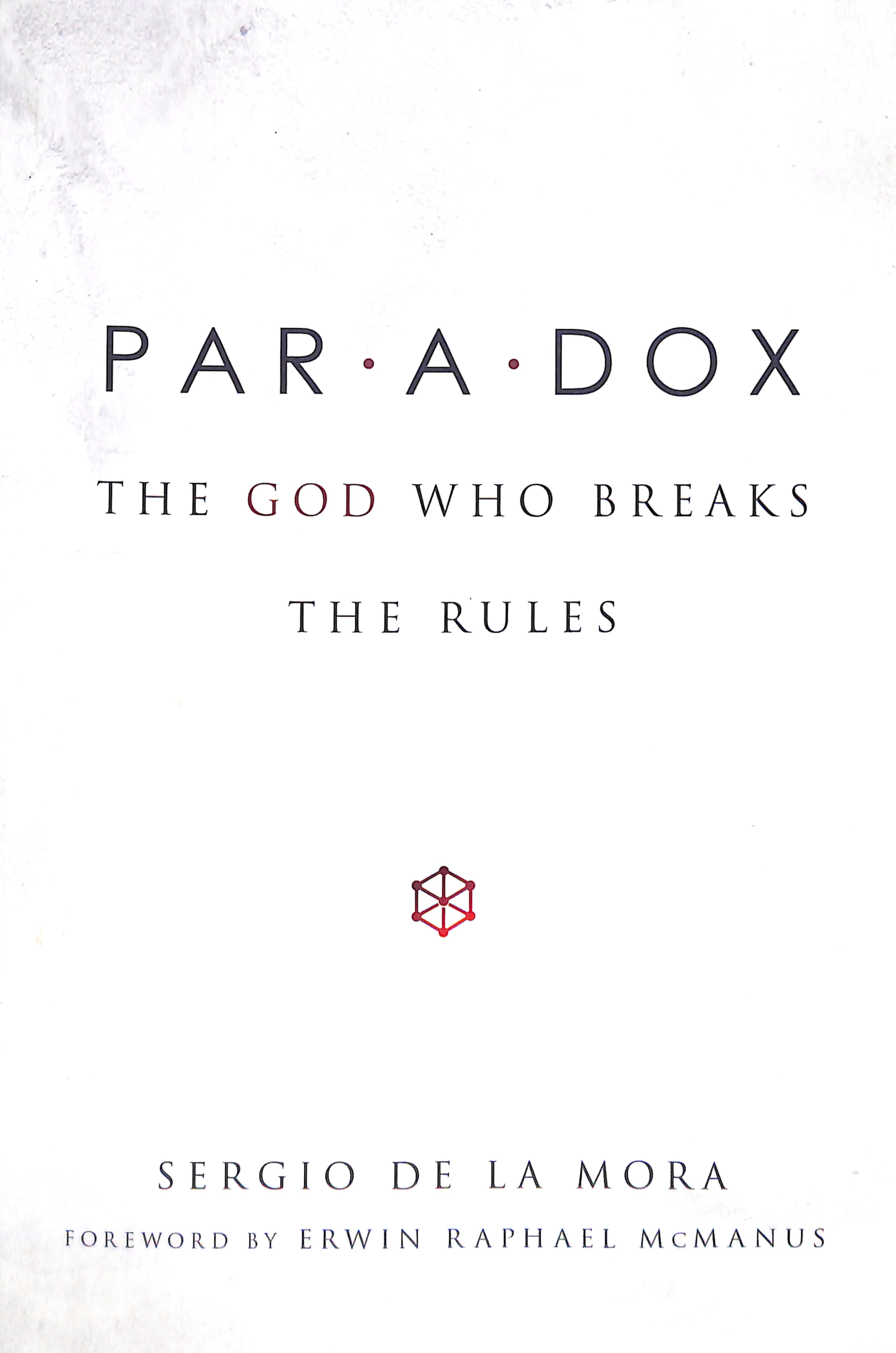 Paradox: The God Who Breaks the Rules