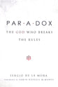 Paradox: The God Who Breaks the Rules