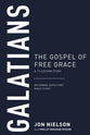 Galatians: The Gospel of Free Grace, A 13-Lesson Study (Reformed Expository Bible Study Guides Series)