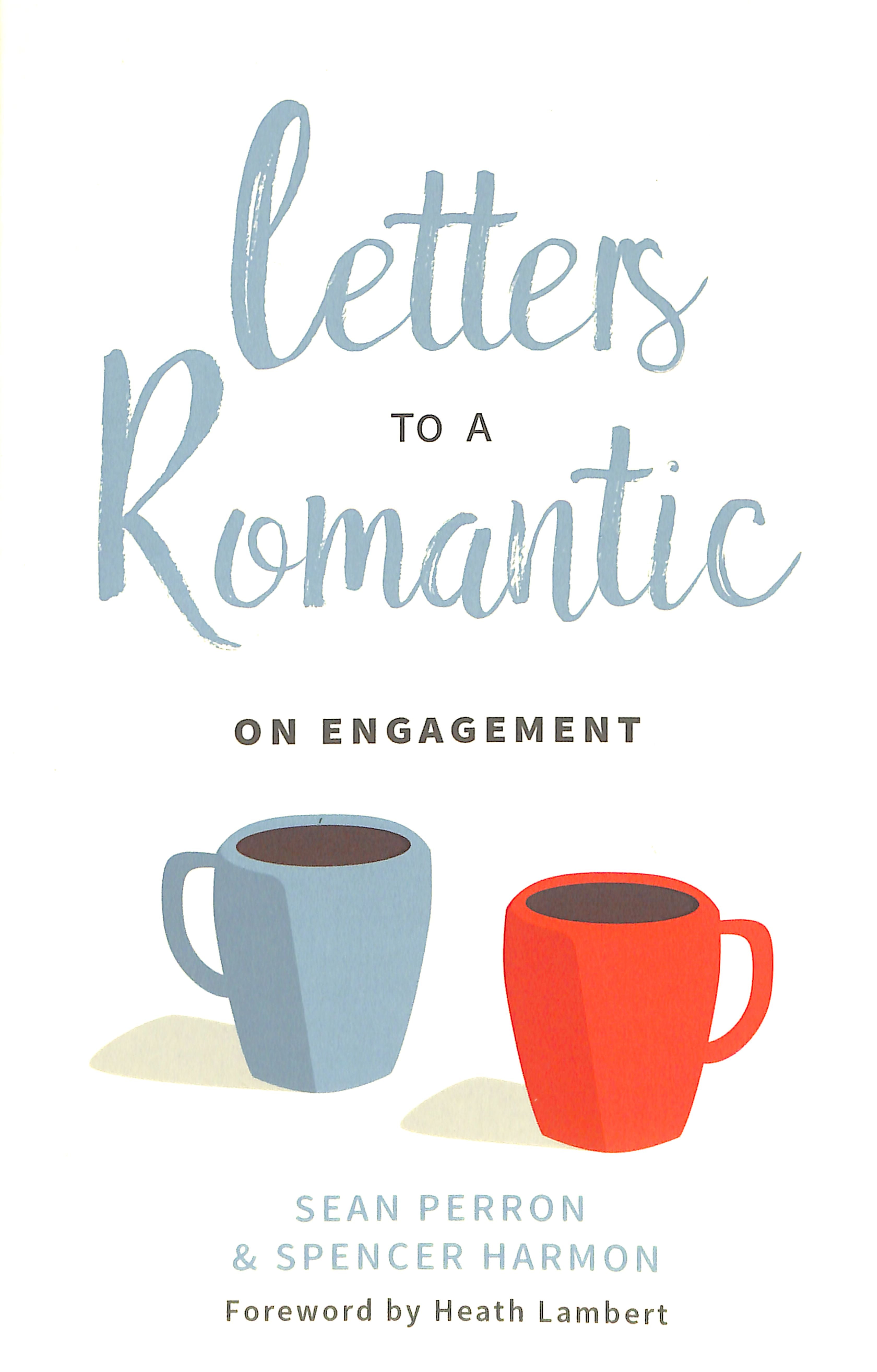 Letters to a Romantic: On Engagement