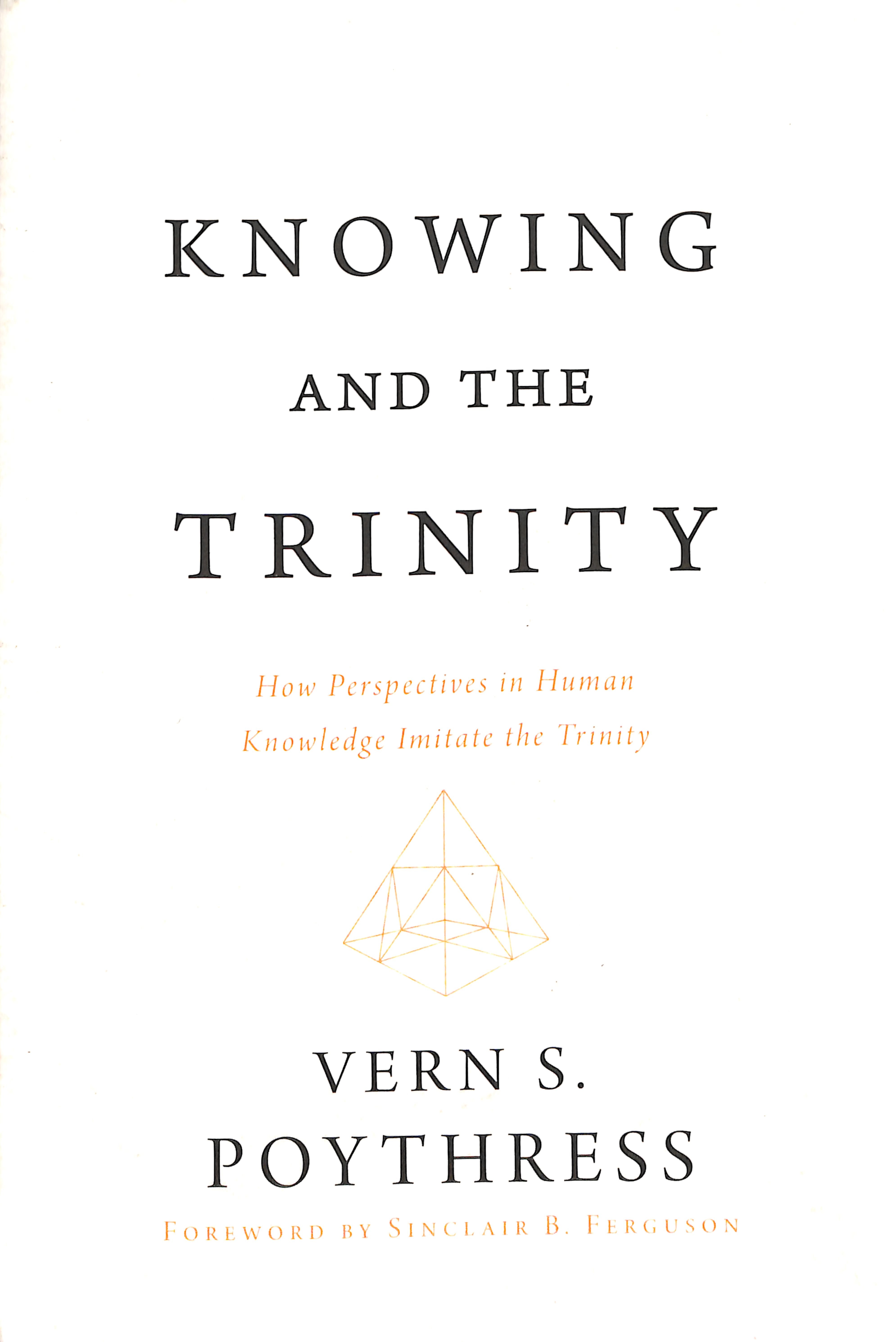 Knowing and the Trinity: How Perspectives in Human Knowledge Imitate the Trinity