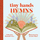 Hymns (#01 in Tiny Hands Series)