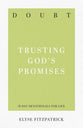Doubt - Trusting God's Promises (31-day Devotionals For Life Series)