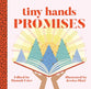 Promises (#03 in Tiny Hands Series)
