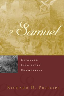 2 Samuel (Reformed Expository Commentary Series)