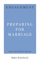 Engagement: Preparing For Marriage