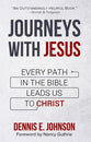 Journeys With Jesus: Every Path in the Bible Leads Us to Christ