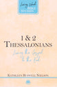 1 & 2 Thessalonians: Living the Gospel to the End (Living Word Bible Studies Series)