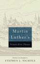 Martin Luther's Ninety-Five Theses (2nd Edition)