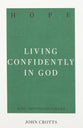 Hope: Living Confidently in God