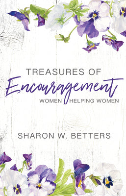 Treasures of Encouragement: Women Helping Women in the Church (25th Anniversary Edition)