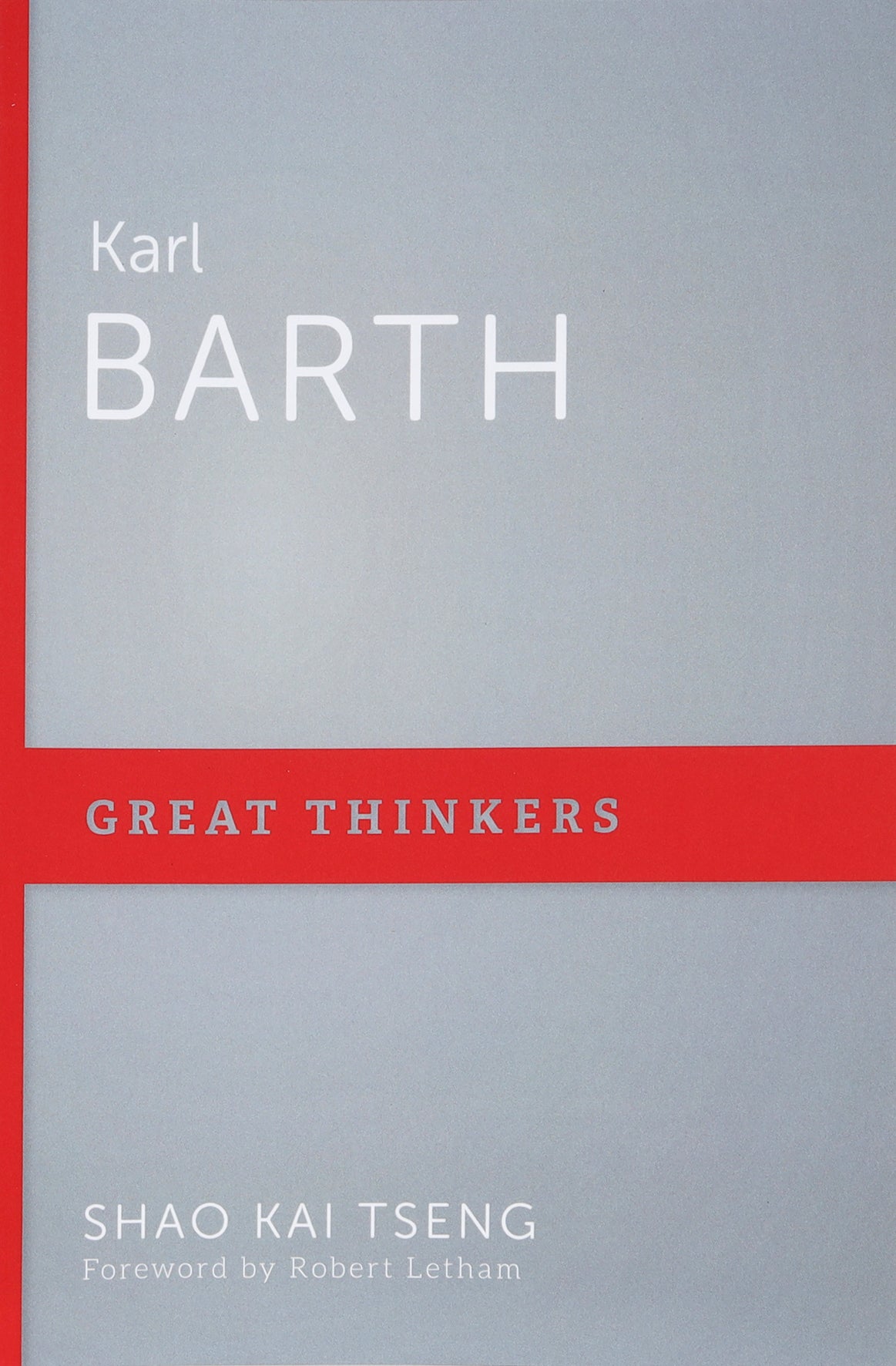 Karl Barth (Great Thinkers Series)